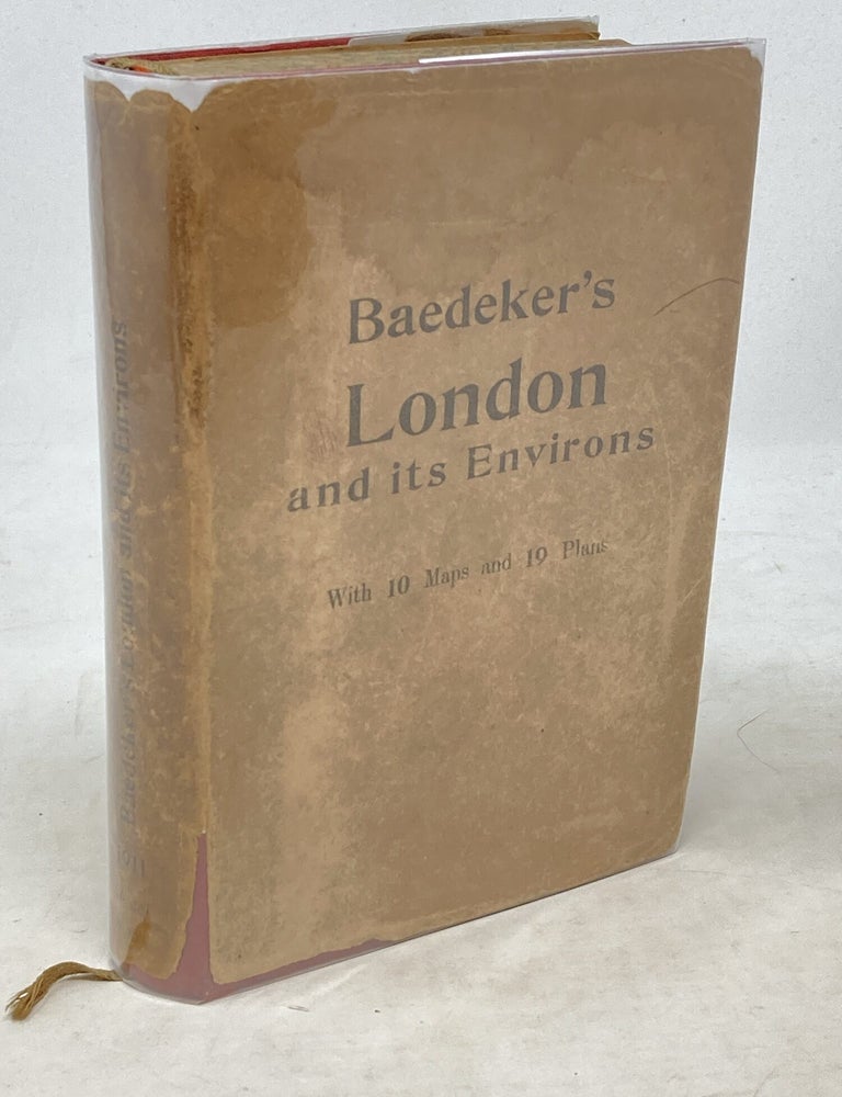 Item #100850 LONDON AND ITS ENVIRONS : HANDBOOK FOR TRAVELLERS; With 10 Maps and 19 Plans. Karl Baedeker.
