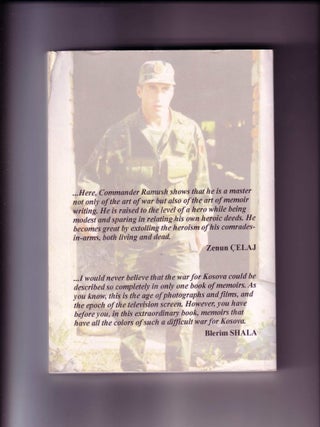 A NARRATIVE ABOUT WAR AND FREEDOM (SIGNED BY RAMUSH HARADINAJ); (Signed by Commander and Former President Ramush Haradinaj)