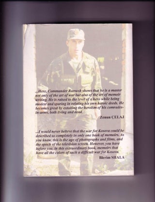 A NARRATIVE ABOUT WAR AND FREEDOM (SIGNED BY RAMUSH HARADINAJ); (Signed by Commander and Former President Ramush Haradinaj)