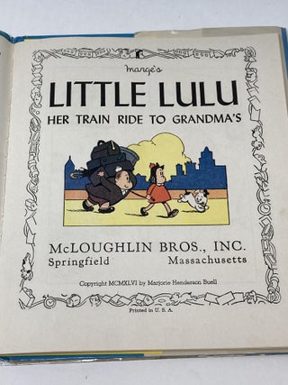 LITTLE LULU : HER TRAIN RIDE TO GRANDMA'S
