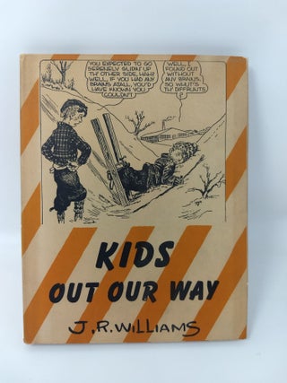 Item #71696 KIDS OUT OUR WAY. J. R Williams