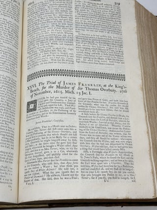 A COMPLETE COLLECTION OF STATE-TRIALS AND PROCEEDINGS FOR HIGH-TREASON, AND OTHER CRIMES AND MISDEMEANOURS; FROM THE REIGN OF KING RICHARD II. TO THE END OF THE REIGN OF KING GEORGE I: IN SIX VOLUMES. WITH TWO ALPHABETICAL TABLES TO THE WHOLE (VOLUMES 1-5 ONLY)
