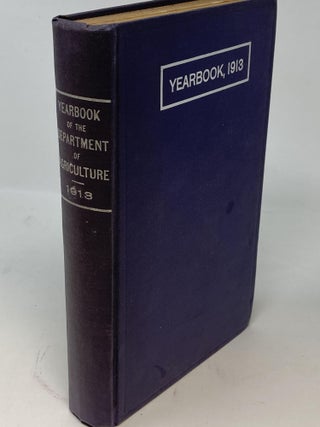 YEARBOOK OF THE UNITED STATES DEPARTMENT OF AGRICULTURE - 1913