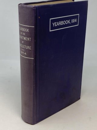 Item #76681 YEARBOOK OF THE UNITED STATES DEPARTMENT OF AGRICULTURE - 1914. USDA