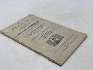 ORATION ON THE SUBLIME VIRTUES OF GENERAL GEORGE WASHINGTON, PRONOUNCED AT THE OLD SOUTH MEETING-HOUSE IN BOSTON, BEFORE HIS HONOR THE LIEUTENANT-GOVERNOR, THE COUNCIL, AND THE TWO BRANCHES OF THE LEGISLATURE OF MASSACHUSETTS, AT THEIR REQUEST, ON SATURDAY, THE 8TH OF FEBRUARY, 1800; Oration on the Sublime Virtues of Gen. George Washington.