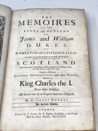 Item #80594 THE MEMOIRES OF THE LIVES AND ACTIONS OF JAMES AND WILLIAM DUKES OF HAMILTON AND...
