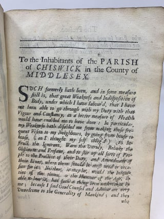 THE GREAT DANGER AND UNCERTAINTY OF A DEATH-BED REPENTANCE, AS IT WAS DELIVER'D IN A FUNERAL SERMON PREACH'D LATELY IN THE PARISH-CHURCH OF CHISWICK, IN MIDDLESEX. PUBLISHED CHIEFLY FOR THE SAKE OF THE ORDINARY SORT OF INHABITANTS OF THAT PARISH