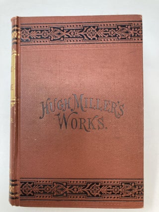 Item #82605 THE OLD RED SANDSTONE; OR NEW WALKS IN AN OLD FIELD. TO WHICH IS APPENDED A SERIES OF...