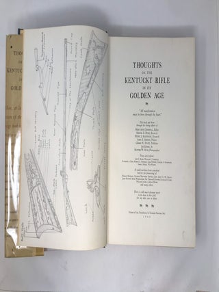 THOUGHTS ON THE KENTUCKY RIFLE IN ITS GOLDEN AGE