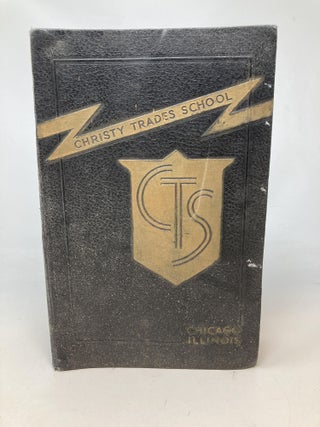 Item #84852 CHRISTY TRADES SCHOOL (CTS) CHICAGO, ILLINOIS: PRACTICAL ELECTRICITY AND APPLIANCE...