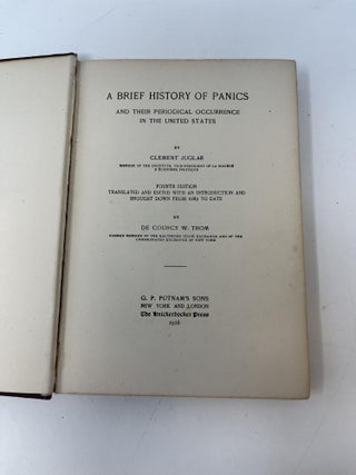 A BRIEF HISTORY OF PANICS AND THEIR PERIODICAL OCCURRENCE IN THE UNITED STATES