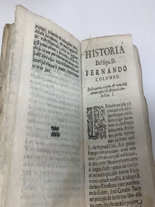 HISTORIE DEL SIGNOR D. FERNANDO COLOMBO. NELLE QUALI S' HA PARTICOLARE, & VERA RELATIONE DELLA VITA E DE' FATTI DELL' AMMIRAGLIO D. CHRISTOFORO COLOMBO SUO PADRE. E DELLO SCOPRIMENTO, CH'EGLI FECE DELL'INDIE OCCIDENTALI, DETTE MONDO NUOVO, HORA POSS NUOVEDUTE DAL SERENISSIMO RE CATOLICO. NUOVAMENTE DI LINGUA SPAGNUOLA TRADOTTE NELL'ITALIANA DAL SIGN. ALFONSO ULLOA.