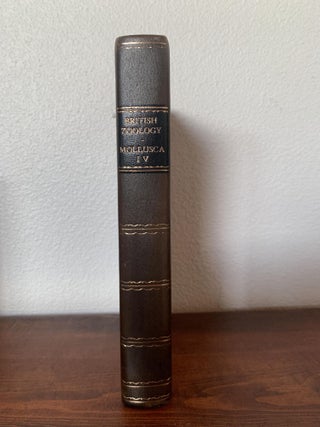 BRITISH ZOOLOGY. VOL. IV. CRUSTACEA MOLLUSA TESTACEA