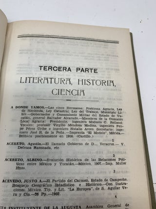 BIBLIOGRAPHIA YUCATECA; Ediciones del MUSEO ARQUEOLOGICO E HISTORICO DE YUCATAN (Deluxe Edition)