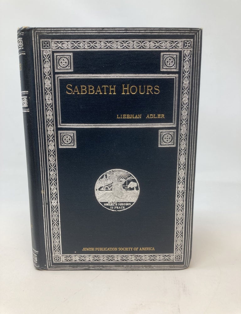 Item #85328 SABBATH HOURS : THOUGHTS. Liebman Adler.