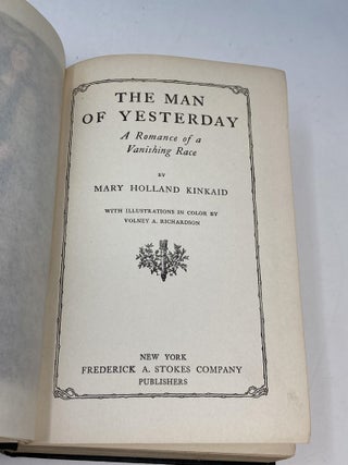 THE MAN OF YESTERDAY : A ROMANCE OF A VANISHING RACE