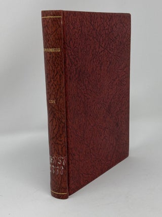 THE HISTORY AND ANTIQUITIES OF THE COUNTY OF OXFORDSHIRE. WHEREIN, TO THE TOPOGRAPHICAL ACCOUNT GIVEN BY MR. CAMBDEN, AND THE LATE EDITORS OF HIS BRITANNIA, IS ADDED A MORE LARGE HISTORY, NOT ONLY OF THE CITIES, BOROUGHS, TOWNS, AND PARISHES MENTIONED BY THEM, BUT ALSO OF MANY OTHER PLACES OF NOTE, AND ANTIQUITIES SINCE DISCOVERED. TOGETHER WITH THE CHRONOLOGY OF THE MOST REMARKABLE ACTIONS OF THE BRITAINS, ROMANS, SAXONS, DANES, AND NORMANS. AND THE PEDIGREES OF OUR NOBLE FAMILIES AND GENTRY, BOTH ANTIENT AND MODERN, ACCORDING TO THE BEST RELATIONS EXTANT