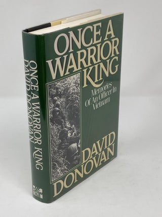 ONCE A WARRIOR KING, MEMORIES OF AN OFFICER IN VIETNAM (SIGNED)