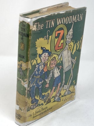 THE TIN WOODMAN OF OZ... AN ORIGINAL OZ STORY BY L. FRANK BAUM, ILLUSTRATIONS BY DALE ULREY ADAPTED FROM DRAWINGS BY JOHN R. NEILL