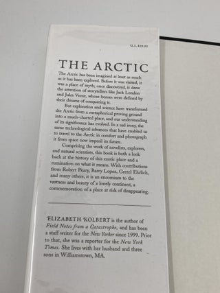 THE ENDS OF THE EARTH: THE ANTARCTIC a n d THE ENDS OF THE EARTH: THE ARCTIC; An Anthology of the Finest Writing on The Antarctic, and An Anthology of the Finest Writing on the Arctic