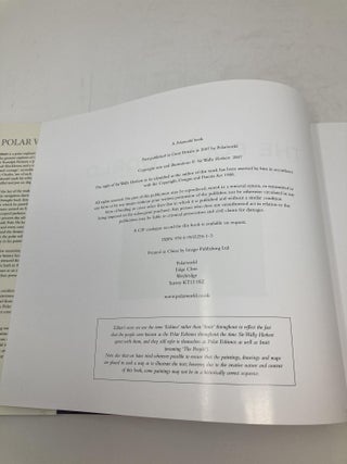 THE POLAR WORLD : THE UNIQUE VISION OF SIR WALLY HERBERT; Foreword by HRH The Prince of Wales (Charles)