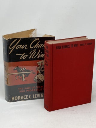 YOUR CHANCE TO WIN : THE LAWS OF CHANCE AND PROBABILITY