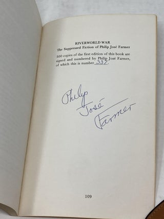 RIVERWORLD WAR : THE SUPPRESSED FICTION OF PHILIP JOSE FARMER (SIGNED)