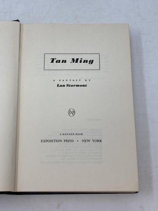 TAN MING: A FANTASY BY LAN STORMONT