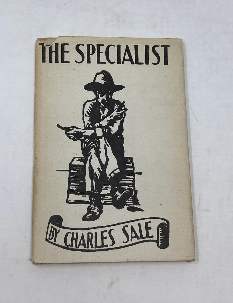 Item #85921 THE SPECIALIST. Charles Sale, William Kermode, Illust.