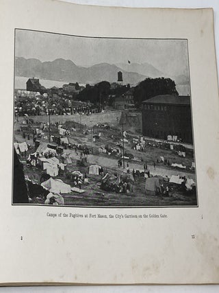 THE DESTRUCTION OF SAN FRANCISCO: PRECEDED BY A SHORT HISTORICAL SKETCH OF THE CITY
