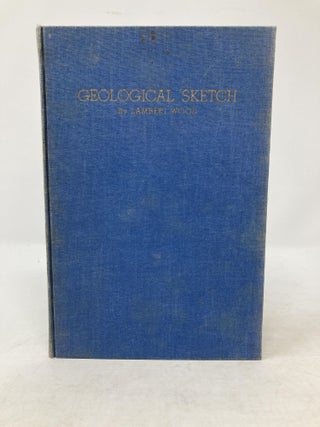 GEOLOGICAL SKETCHES