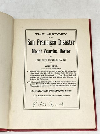 THE HISTORY OF THE SAN FRANCISCO DISASTER AND MOUNT VESUVIUS HORROR - SALESMAN SAMPLE (SIGNED)