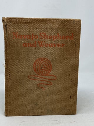 Item #86092 NAVAJO SHEPHERD AND WEAVER. Gladys A. Reichard