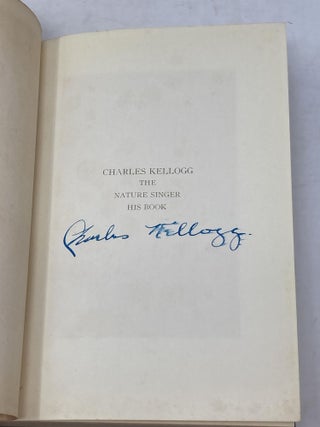 THE NATURE SINGER : HIS BOOK (SIGNED)