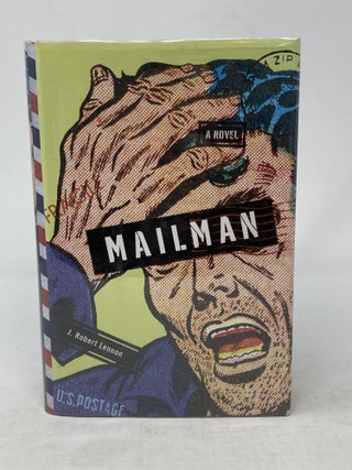 Item #86119 MAILMAN (SIGNED). J. Robert Lennon