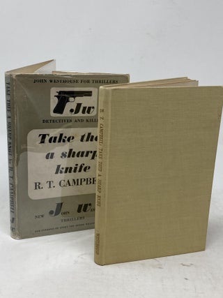 TAKE THEE A SHARP KNIFE; (John Westhouse Thriller)
