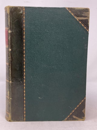 THE GARDENER'S ASSISTANT; PRACTICAL AND SCIENTIFIC. A GUIDE TO THE FORMATION AND MANAGEMENT OF THE KITCHEN, FRUIT, AND FLOWER GARDENS, AND THE CULTIVATION OF CONSERVATORY GREENHOUSE, AND STOVE PLANTS; WITH A COPIOUS CALENDAR OF GARDENING OPERATIONS, AND SELECT LISTS OF PLANTS, FRUITS, AND VEGETABLES.