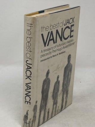 THE BEST OF JACK VANCE; With an Introduction by Barry N. Malzberg