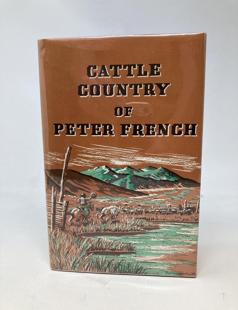 Item #86388 CATTLE COUNTRY OF PETER FRENCH. GILES FRENCH.