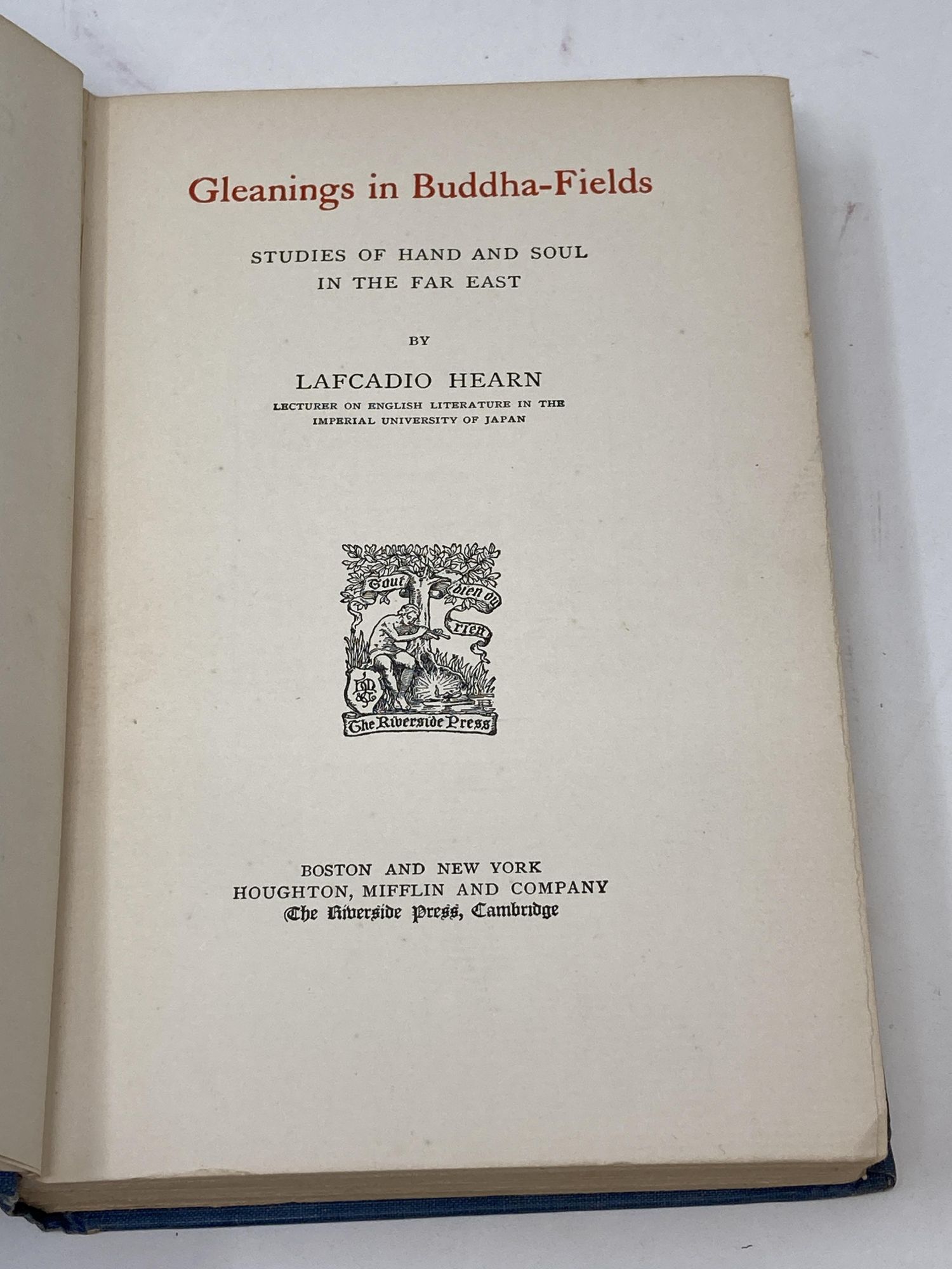 GLEANINGS IN BUDDHA-FIELDS: STUDIES OF HAND AND SOUL IN THE FAR