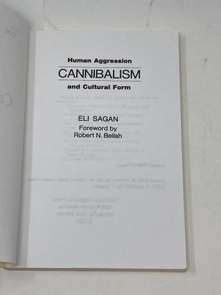 CANNIBALISM: HUMAN AGGRESSION AND CULTURAL FORM (SIGNED)