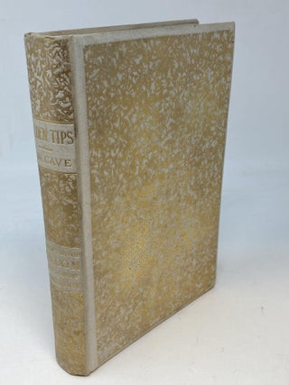 Item #86507 GOLDEN TIPS: A DESCRIPTION OF CEYLON AND ITS GREAT TEA INDUSTRY. Henry W. Cave