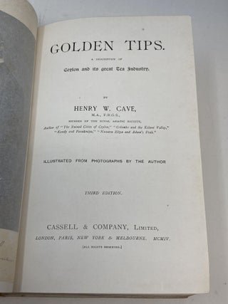 GOLDEN TIPS: A DESCRIPTION OF CEYLON AND ITS GREAT TEA INDUSTRY