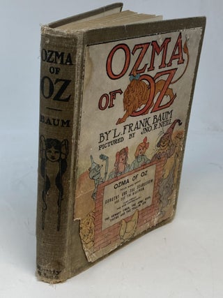 OZMA OF OZ; A Record of Her Adventures with Dorothy Gale of Kansas, the Yellow Hen, the Scarecrow, the Tin Woodman, Tiktok, the Cowardly Lion and the Hungry Tiger; Besides Other Good People too Numerous to Mention Faithfully Recorded Herein