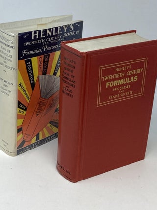 HENLEY'S TWENTIETH CENTURY BOOK OF FORMULAS, PROCESSES AND TRADE SECRETS : A VALUABLE REFERENCE BOOK FOR THE HOME, FACTORY, OFFICE, LABORATORY AND THE WORKSHOP : CONTAINING TEN THOUSAND SELECTED HOUSEHOLD, WORKSHOP AND SCIENTIFIC FORMULAS, TRADE SECRETS, CHEMICAL RECIPES, PROCESSES AND MONEY SERVING IDEAS FOR BOTH THE AMATEUR AND PROFESSIONAL WORKER; Revised 1956 by Harry E. Eisensom; New Revised and Enlarged Edition by Prof. T. O'Conor Sloane