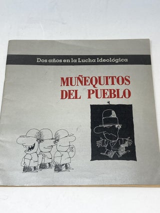 Item #86760 DOS ANOS EN LA LUCHA IDEOLOGICA MUNEQUITOS DEL PUEBLO; (Seleccion de caricaturas de...