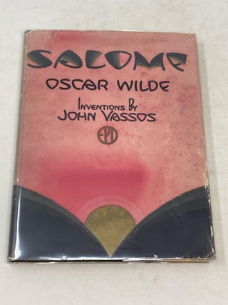 Item #86819 SALOME: A TRAGEDY IN ONE ACT; Inventions by John Vassos. Oscar Wilde, John Vassos