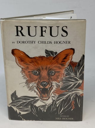 Item #86979 RUFUS. Dorothy Childs Hogner, Nils Hogner