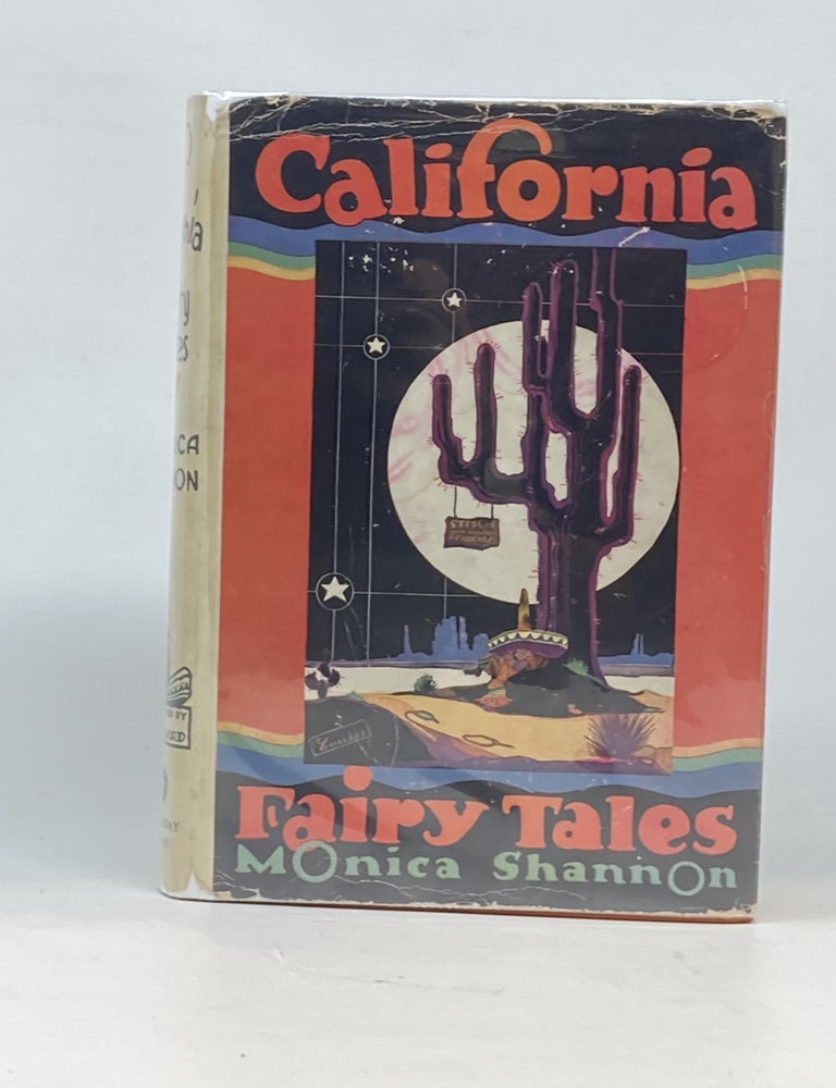 Item #86998 CALIFORNIA FAIRY TALES; Illustrated by C.E. Millard. Monica Shannon.