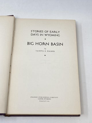 STORIES OF THE EARLY DAYS IN WYOMING : BIG HORN BASIN